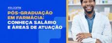 Pós-Graduação em Farmácia: Conheça Salário e Áreas de Atuação Faculdade ITH