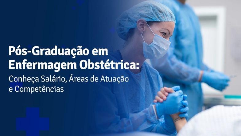 Pós-Graduação em Enfermagem Obstétrica