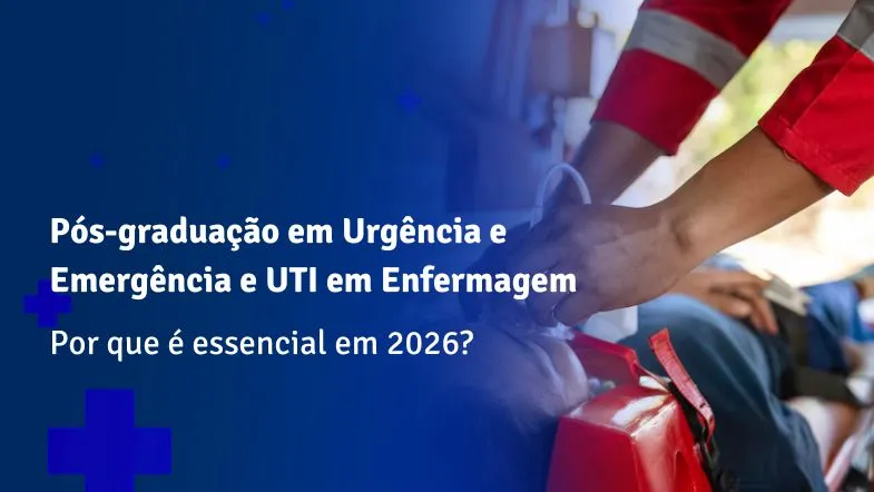 Capa institucional sobre pós-graduação em Urgência e Emergência e UTI em Enfermagem, destacando a importância da especialização para atuação em 2026.