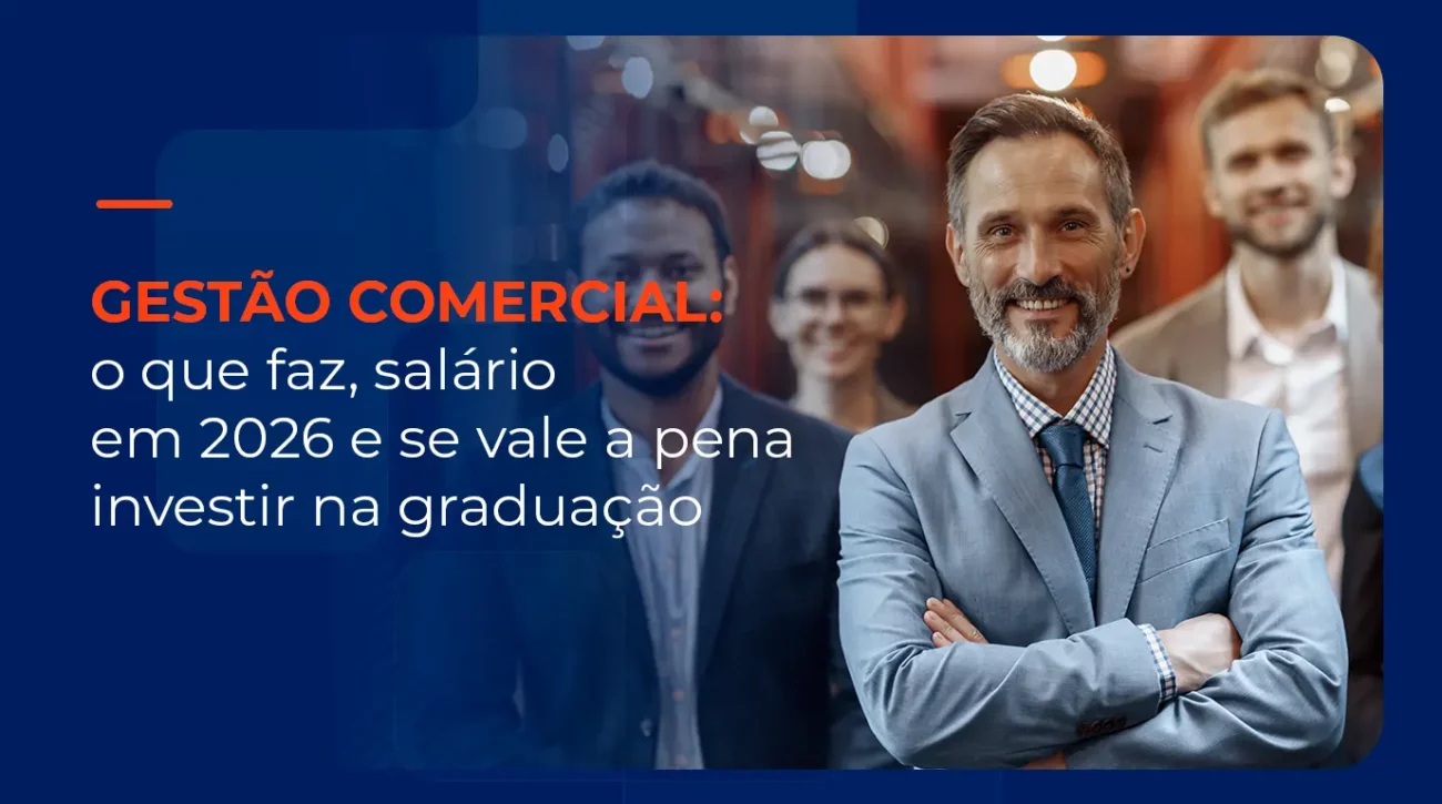 GESTAO COMERCIAL GRADUACAO VALE A PENA