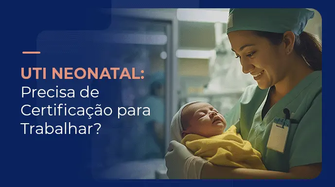 POS UTI NEONATAL CERTIFICACAO