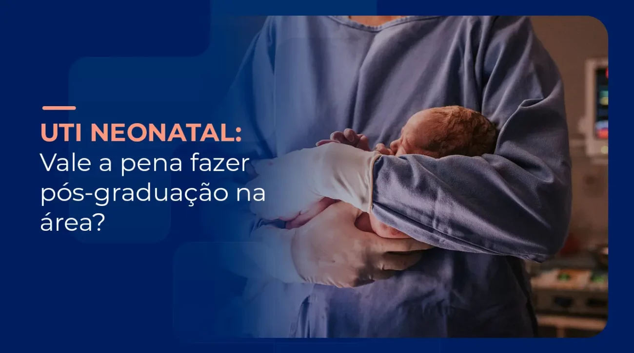 UTI NEONATAL POS GRADUACAO VALE A PENA